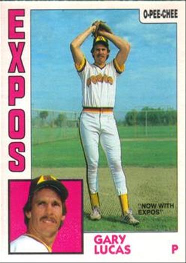 1984 O-Pee-Chee Baseball Cards 007      Gary Lucas#{Now with Expos